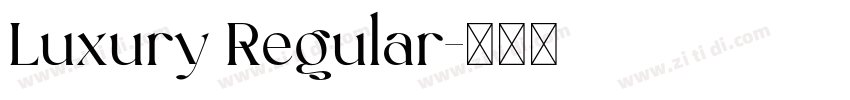 Luxury Regular字体转换